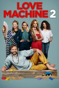 Love Machine 2 izle