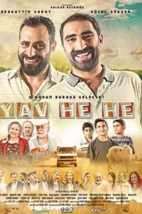 Yav He He izle